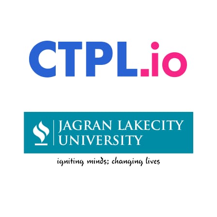 CTPL Achieves Second Consecutive Year of Exclusive Admissions Rights with Jagran Lake University, Paving the Way for Unprecedented Academic Excellence