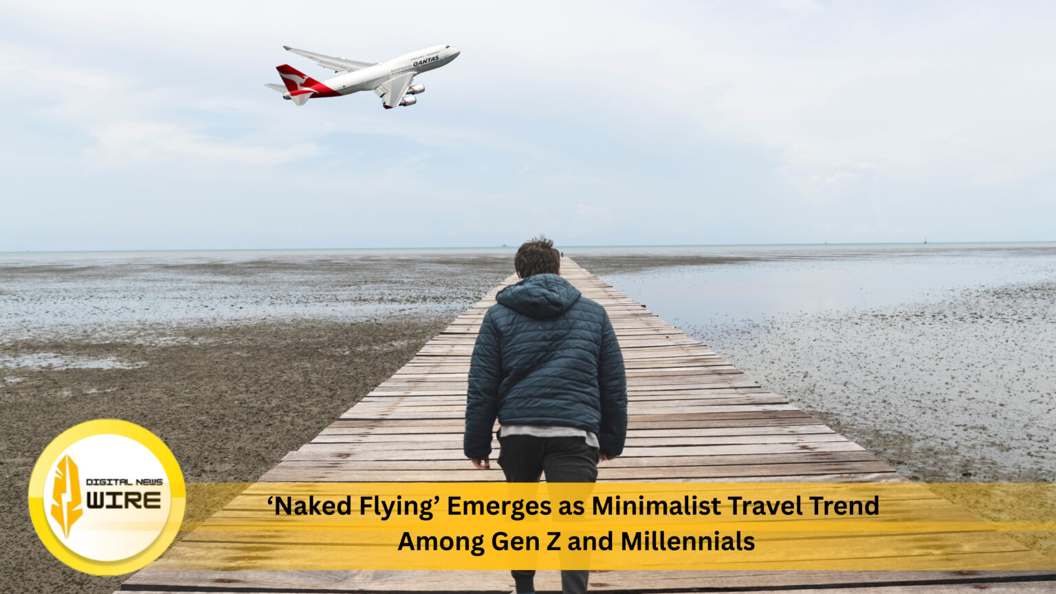 Naked Flying Emerges As Minimalist Travel Trend Among Gen Z And naked-flying-emerges-as-minimalist-travel-trend-among-gen-z-and