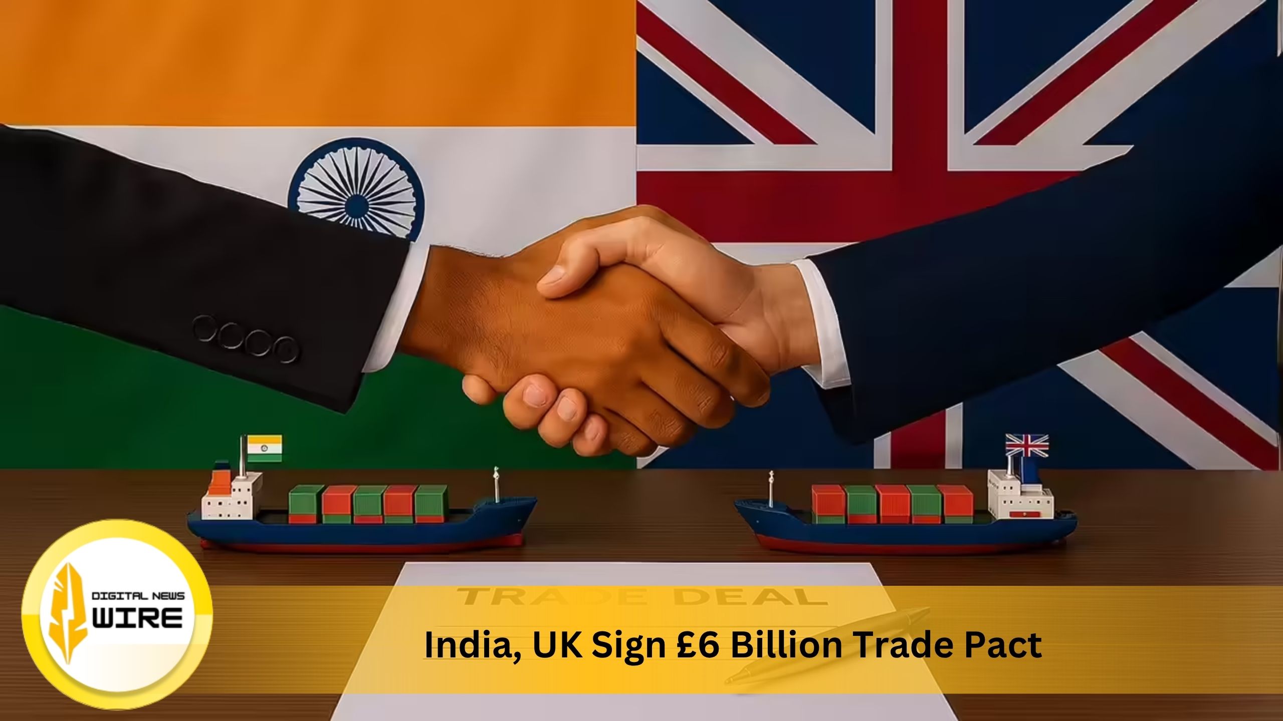 India, UK Sign £6 Billion Trade Pact