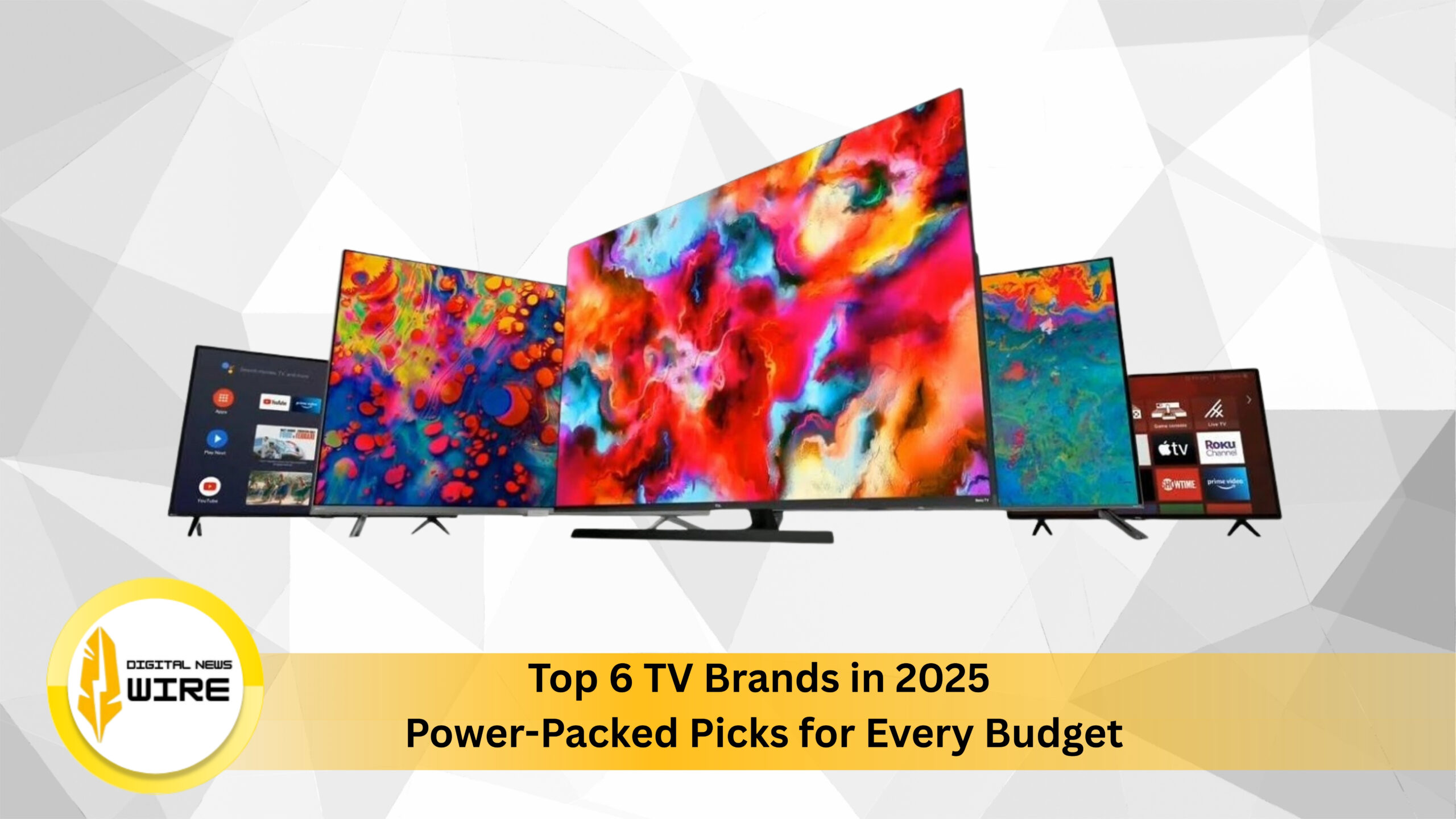 “Top 6 TV Brands in 2025: Power-Packed Picks for Every Budget”