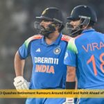 BCCI Quashes Retirement Rumours Around Kohli and Rohit Ahead of 2027 ODI World Cup