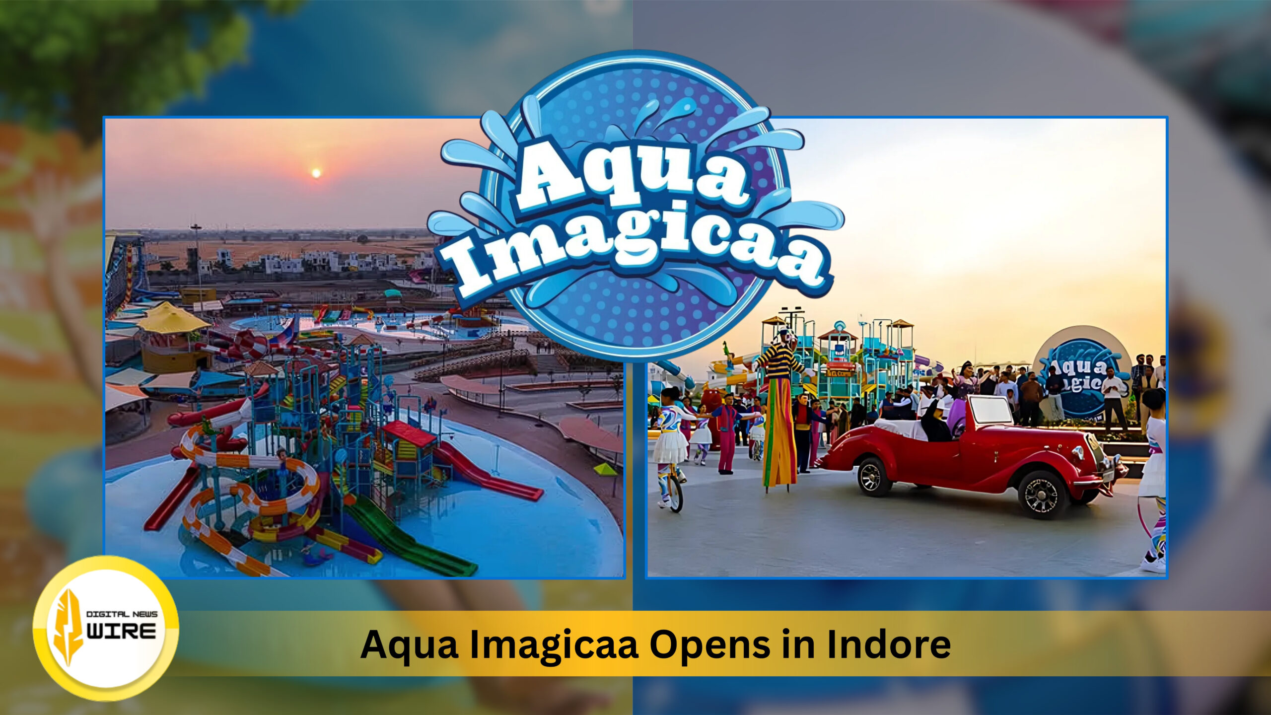 *20+ World-Class Rides and a Mega Wave: Aqua Imagicaa Opens in Indore*