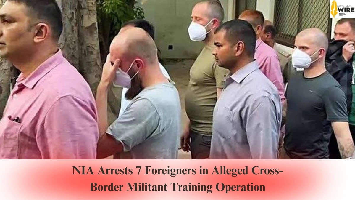 NIA Arrests 7 Foreigners in Alleged Cross-Border Militant Training Operation (1)