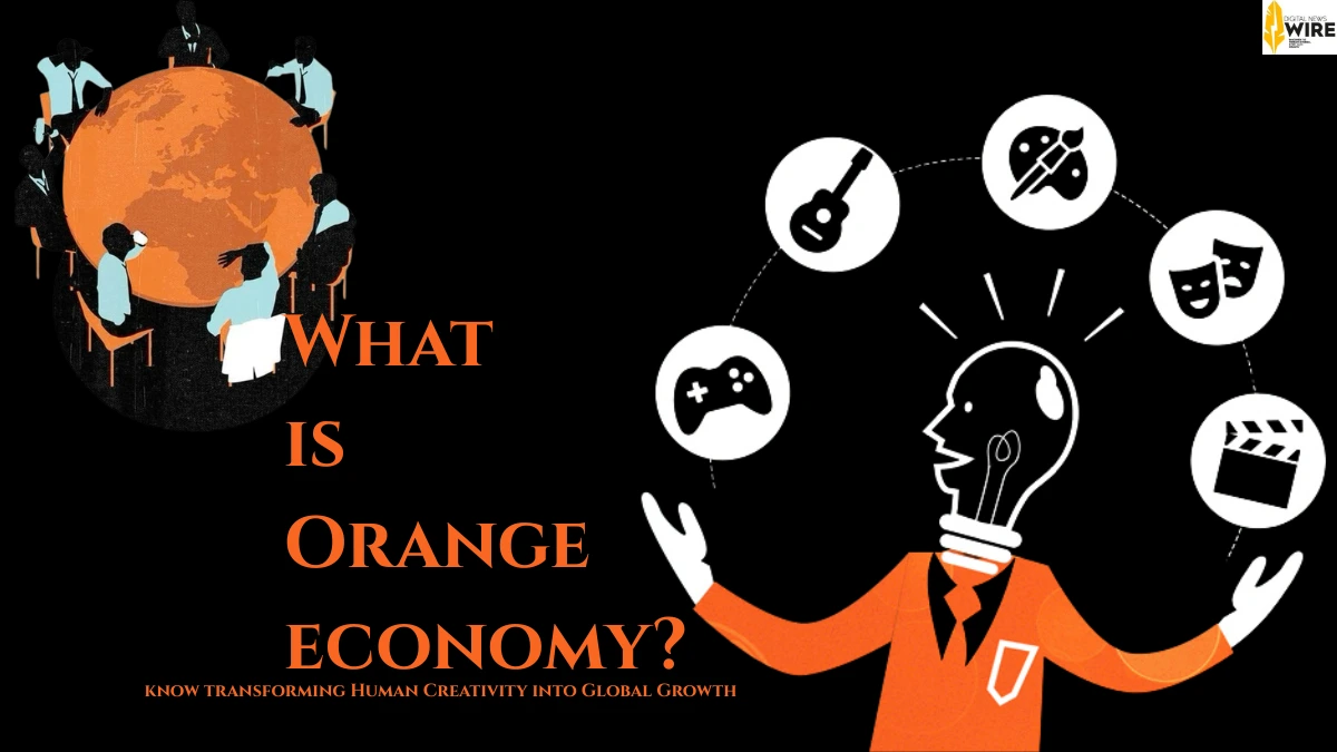 How the Orange Economy is transforming Human Creativity into Global Growth