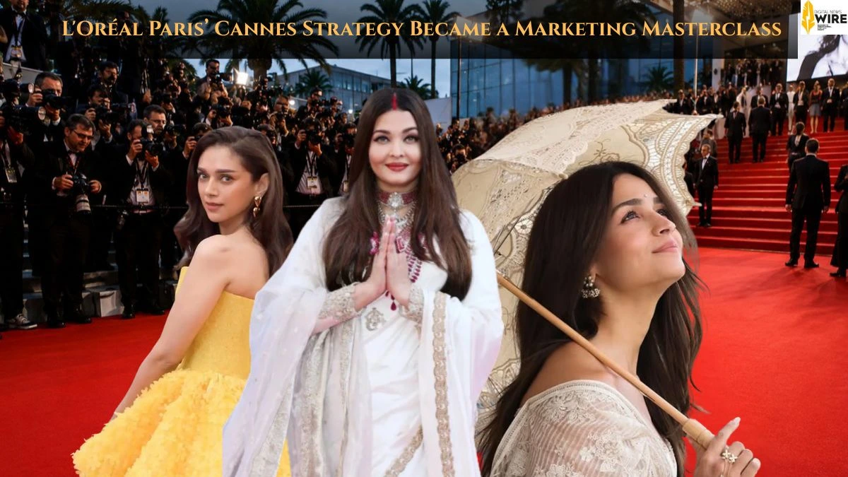 LOréal Paris’ Cannes Strategy Became a Marketing Masterclass